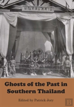 Bertrand.pt - Ghosts Of The Past In Southern Thailand