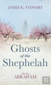 Ghosts Of The Shephelah, Book 1