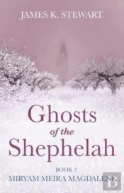 Ghosts Of The Shephelah, Book 2