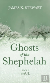 Ghosts Of The Shephelah, Book 3