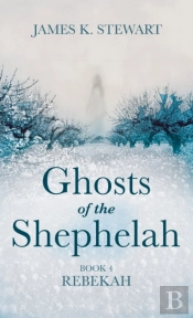 Ghosts Of The Shephelah, Book 4