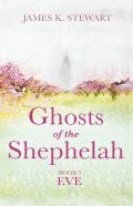 Ghosts Of The Shephelah, Book 5