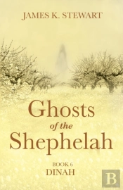 Ghosts Of The Shephelah, Book 6
