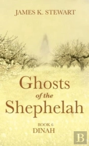 Ghosts Of The Shephelah, Book 6