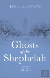 Ghosts Of The Shephelah, Book 7