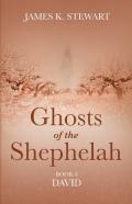 Ghosts Of The Shephelah, Book 8