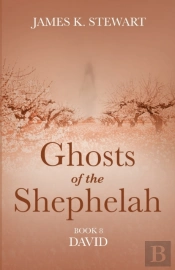 Ghosts Of The Shephelah, Book 8