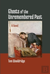 Ghosts Of The Unremembered Past