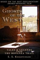 Ghosts Of The West