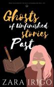 Ghosts Of Unfinished Stories Past