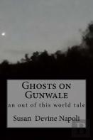 Ghosts On Gunwale