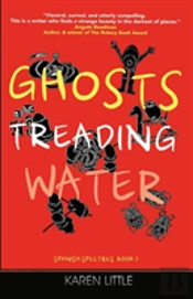 Ghosts Treading Water