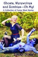Ghosts, Werewolves And Zombies-Oh My!