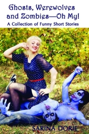 Ghosts, Werewolves And Zombies-Oh My!