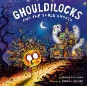 Ghouldilocks And The Three Ghosts