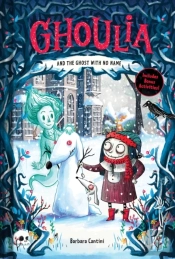 Ghoulia And The Ghost With No Name (Book #3)