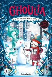 Ghoulia And The Ghost With No Name (Book #3)