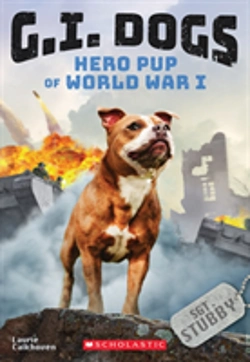 Bertrand.pt - Gi Dogs Sergeant Stubby Hero Pup Of Worl