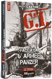 G.I. Face A La 6e Armee Panzer (Le) Tome 5