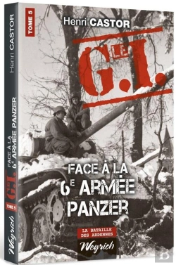 Bertrand.pt - G.I. Face A La 6e Armee Panzer (Le) Tome 5