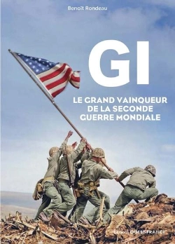 Bertrand.pt - Gi, Le Grand Vainqueur De La Seconde Guerre Mondiale