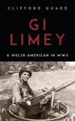 Gi Limey - A Welsh-American In Wwii