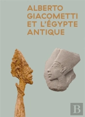 Giacometti Et L'Egypte Antique