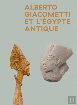 Bertrand.pt - Giacometti Et L'Egypte Antique