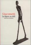 Giacometti ; La Figure Au Défi