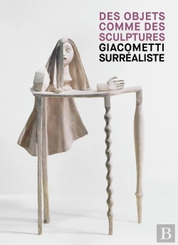 Bertrand.pt - Giacometti Surrealiste : Des Objets Comme Des Sculptures
