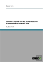 Giacomo Leopardi Und Der 'Canto Notturno Di Un Pastore Errante Nell'Asia'
