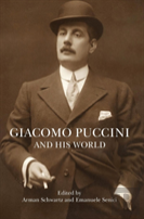 Giacomo Puccini And His World