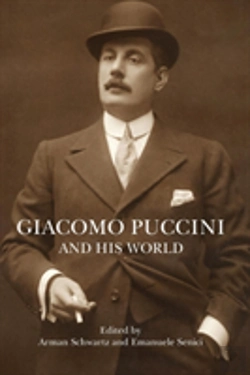 Bertrand.pt - Giacomo Puccini And His World