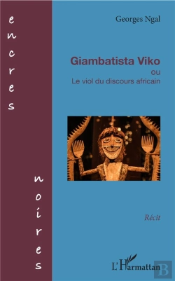 Bertrand.pt - Giambatista Viko Ou Le Viol Du Discours Africain