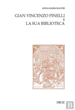 Bertrand.pt - Gian Vincenzo Pinelli E La Sua Biblioteca