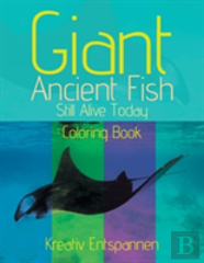 Giant Ancient Fish Still Alive Today Coloring Book
