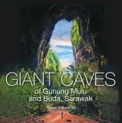 Giant Caves Of Gunung Mulu And Buda, Sarawak