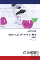 Giant Cell Lesions Of The Jaw