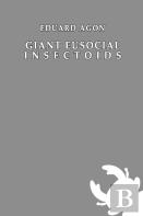 Giant Eusocial Insectoids
