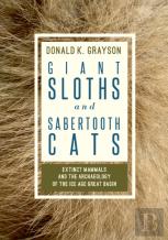 Giant Sloths And Sabertooth Cats