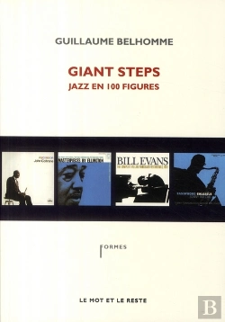 Bertrand.pt - Giant Steps ; Jazz En 100 Figures