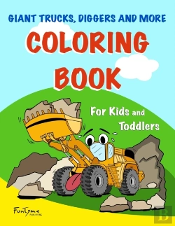 Bertrand.pt - Giant Trucks, Diggers, And More Coloring Book - For Kids And Toddlers.