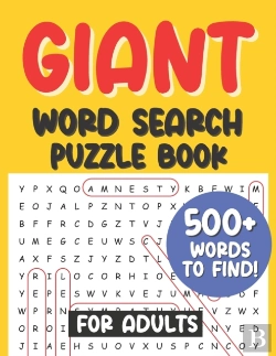 Bertrand.pt - Giant Word Search Puzzle Book For Adults 500+ Words To Find!