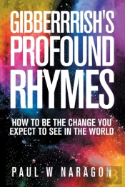 Gibberrishi'S  Profound  Rhymes: How To