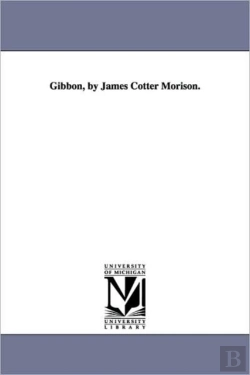 Bertrand.pt - Gibbon, By James Cotter Morison.