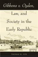 Gibbons V. Ogden, Law, And Society In The Early Republic