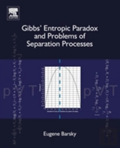 Gibbsa` Entropic Paradox And Problems Of Separation Processes