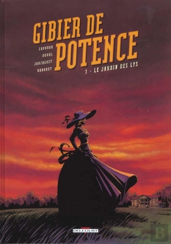 Bertrand.pt - Gibier De Potence Tome 1 ; Le Jardin Des Lys
