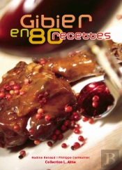 Gibier En 80 Recettes