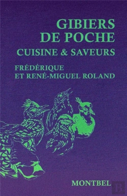 Bertrand.pt - Gibiers De Poche ; Cuisine & Saveurs